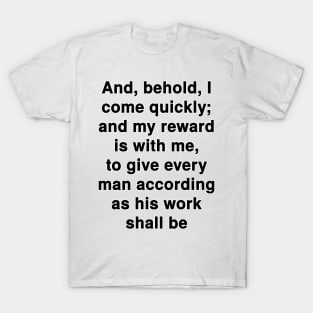 Revelation 22:12  Bible Verse Typography KJV T-Shirt